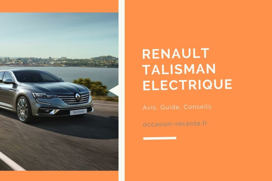 avis-renault-talisman-electrique-occasion