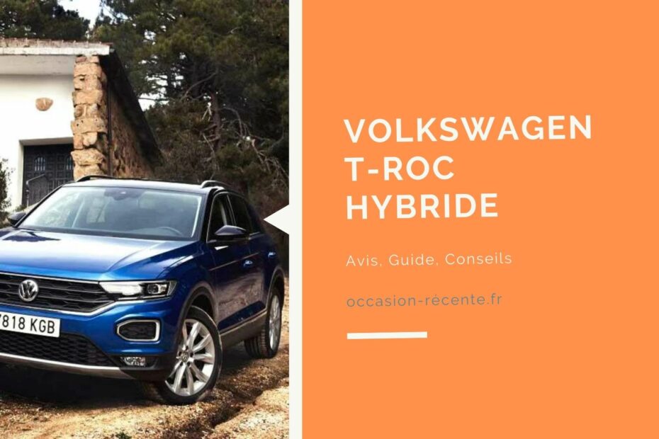 avis-volkswagen-t-roc-hybride-occasion